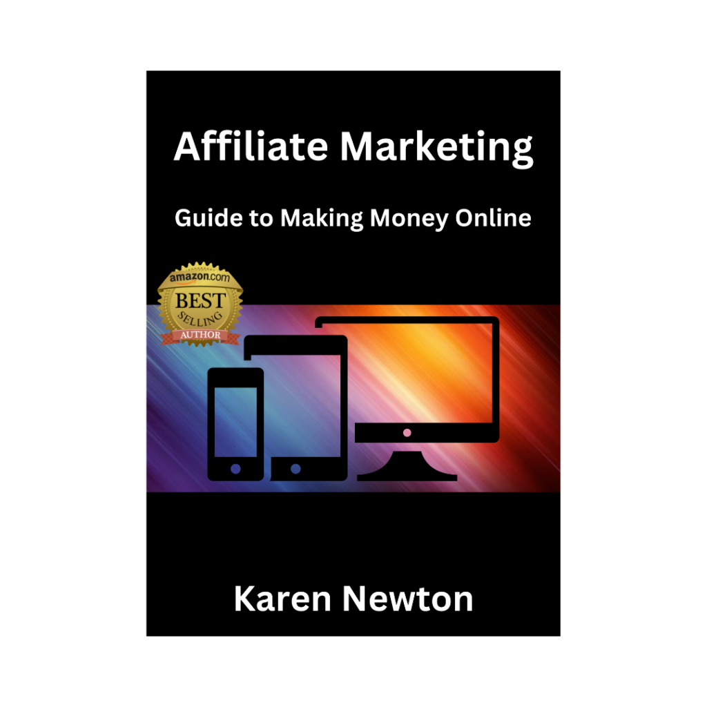 Books by Karen - Affiliate Marketing cover with multiple online tools, mobile, tablet and computer